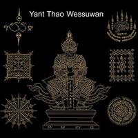 Il nome del talismano tradizionale tailandese antico in lingua tailandese è yant thao wessuwan. ha proprietà che prevengono ladri e fantasmi, favorito anche da molti uomini d'affari e ricchezze finanziarie. vettore