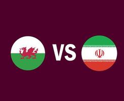 galles e iran bandiera simbolo design europa e asia calcio finale vettore paesi europei e asiatici squadre di calcio illustrazione