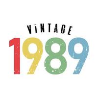 vintage 1989, nato nel 1989 design tipografico di compleanno vettore