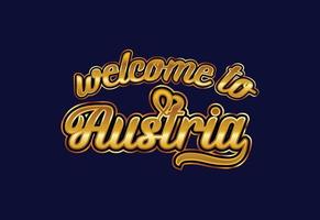 benvenuto in austria parola testo creativo font design illustrazione. segno di benvenuto vettore