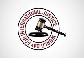 giornata mondiale per la giustizia internazionale, martello della giustizia 3d e illustrazione vettoriale delle scale