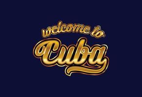 benvenuto a cuba parola testo creativo font design illustrazione. segno di benvenuto vettore