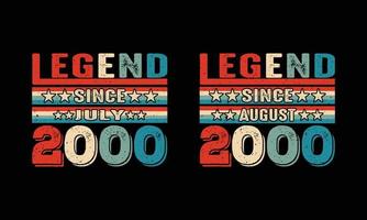 leggenda da luglio e agosto -2000 t shirt design. vettore