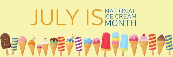 luglio è il mese nazionale del gelato. concetto di vacanza. modello per sfondo, banner, carta, poster con iscrizione di testo. illustrazione vettoriale eps10