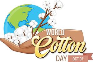 design della bandiera della giornata mondiale del cotone 7 ottobre vettore