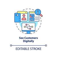 vedere l'icona del concetto digitale dei clienti. modi per l'illustrazione al tratto sottile dell'idea astratta di business incentrata sul cliente. disegno di contorno isolato. tratto modificabile. vettore