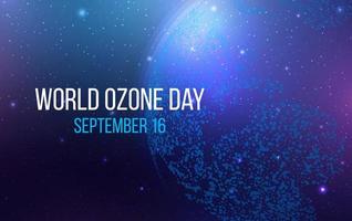 bandiera della giornata mondiale dell'ozono. mappa futuristica del pianeta. mappa del mondo. sfondo astratto con pianeta terra incandescente. illustrazione vettoriale. vettore