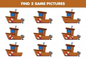 gioco educativo per bambini trova due stesse immagini trasporto nave di legno vettore