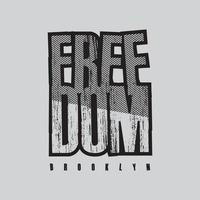 Freedom t-shirt e design di abbigliamento vettore