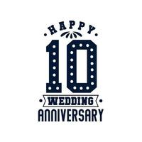 Celebrazione del 10° anniversario, felice 10° anniversario di matrimonio vettore