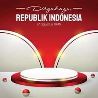 display podio 3d rosso e bianco per il giorno dell'indipendenza dell'indonesia 17 agosto vettore