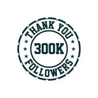 grazie celebrazione di 300k follower, biglietto di auguri per 300000 follower social. vettore