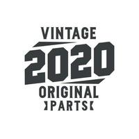 nato nel 2020 compleanno retrò vintage, pezzi originali vintage 2020 vettore