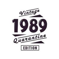 nato nel 1989 compleanno retrò vintage, edizione quarantena vintage 1989 vettore