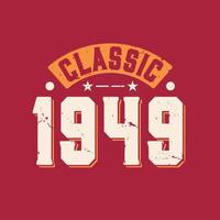 classico 1949. 1949 compleanno retrò vintage vettore