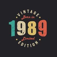 vintage nato nel 1989 in edizione limitata vettore