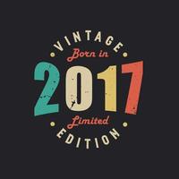 vintage nato nel 2017 in edizione limitata vettore