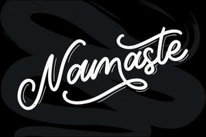 scritte vettoriali. poster calligrafico con frase - namaste. citazione disegnata a mano. illustrazione vettoriale