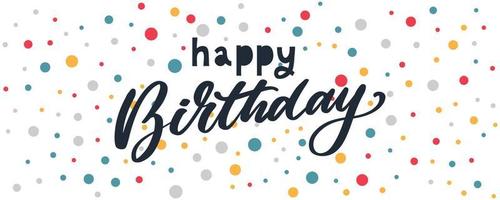 buon compleanno lettering banner di testo, colore nero. illustrazione vettoriale. vettore